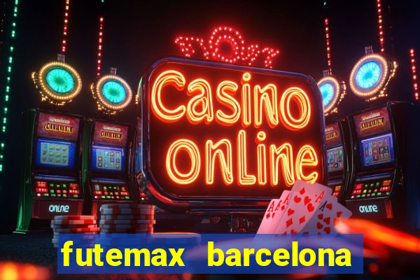 futemax barcelona ao vivo